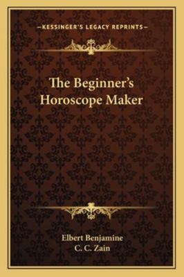 The Beginner's Horoscope Maker 1162731982 Book Cover