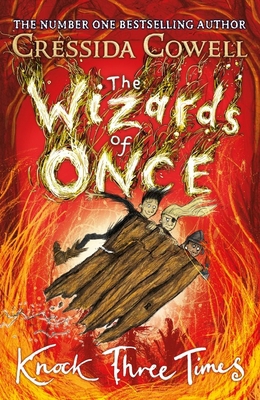 The Wizards of Once: Knock Three Times: Book 3 1444941445 Book Cover