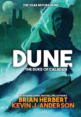 Dune: The Duke of Caladan 1680571796 Book Cover