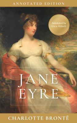 Jane Eyre: Annotated Edition 1962076083 Book Cover