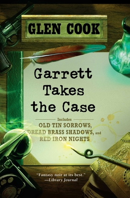 Garrett Takes the Case: Old Tin Sorrows/Dread B... 0451464362 Book Cover