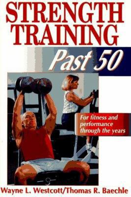 Strength Training Past 50: 0880117168 Book Cover