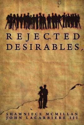 Rejected Desirables 1479392359 Book Cover