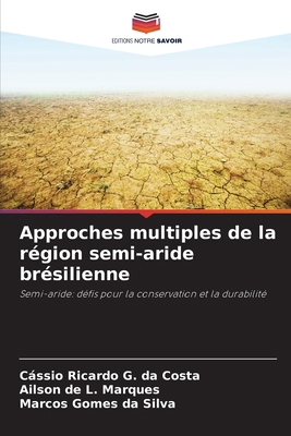 Approches multiples de la région semi-aride bré... [French] 6206392708 Book Cover