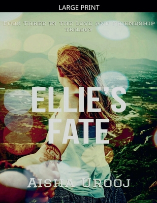 Ellie's Fate [Large Print] B0GKLDTF24 Book Cover