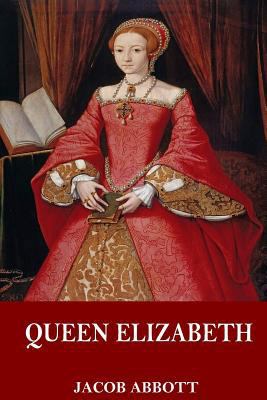 Queen Elizabeth 1544911378 Book Cover