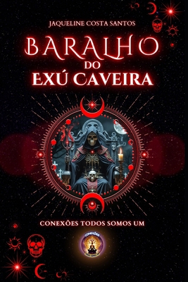 Baralho do Exú Caveira: Guia prático para inter... [Portuguese] B0FN4R7W7L Book Cover