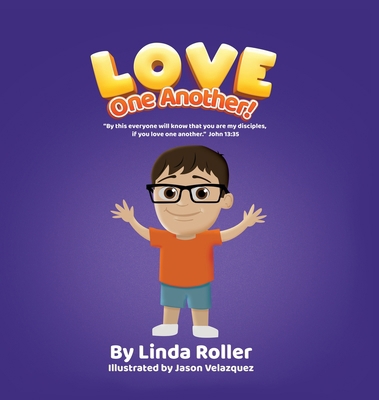 Love One Another!: By this everyone will know t... 1662805349 Book Cover