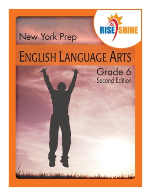 Rise & Shine New York Assessment Prep Grade 6 E... 1518703453 Book Cover