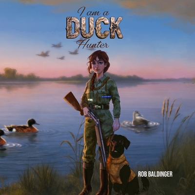 I Am a Duck Hunter 1764348427 Book Cover