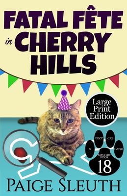 Fatal Fête in Cherry Hills [Large Print] 1729143776 Book Cover