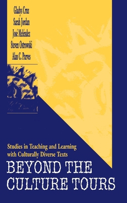 Beyond the Culture Tours: Studies in Teaching a... 0805826122 Book Cover