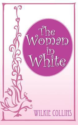 The Woman in White 161382937X Book Cover