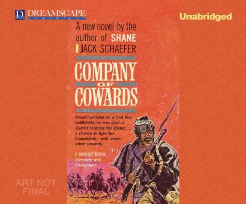 Company of Cowards: A Classic Western 1624062628 Book Cover