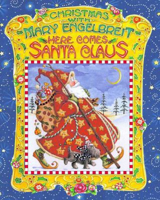 Christmas with Mary Engelbreit: Here Comes Sant... 0740725386 Book Cover