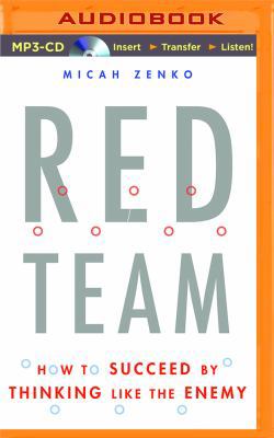 Red Team: How to Succeed by Thinking Like the E... 1501274902 Book Cover