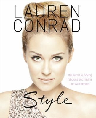 Lauren Conrad: Style 0007395213 Book Cover