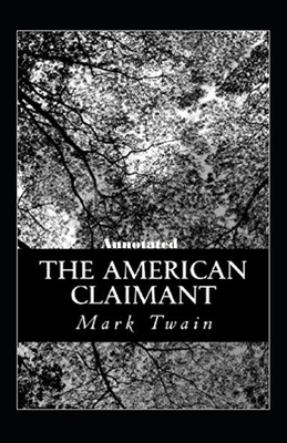Paperback The American Claimant Annotated Book