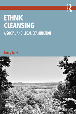 Ethnic Cleansing: A Social and Legal Examination 1032800631 Book Cover