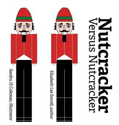 Nutcracker Versus Nutcracker 0999580000 Book Cover
