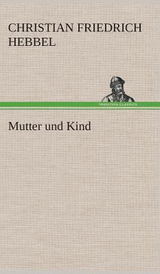 Mutter und Kind [German] 384954785X Book Cover