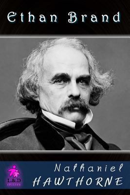 Ethan Brand 1722636068 Book Cover