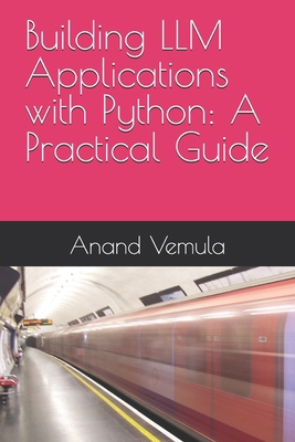 Building LLM Applications with Python: A Practi...            Book Cover