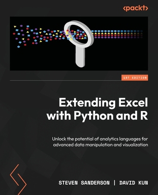 Extending Excel with Python and R: Unlock the p... 1804610690 Book Cover