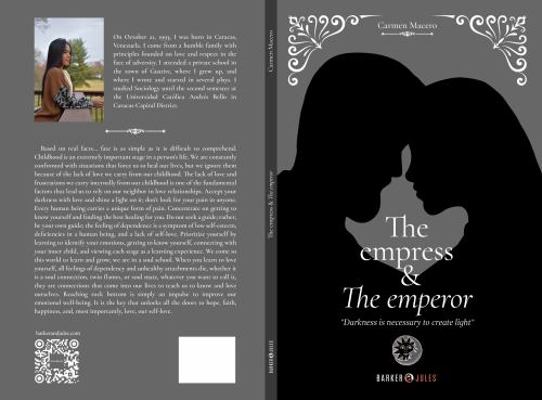 Paperback Empress & the Emperor : Darkness Is Necessary to Create Light Book