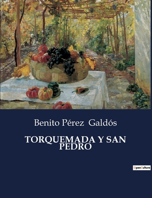 Torquemada Y San Pedro [Spanish] B0C9BGJDBC Book Cover