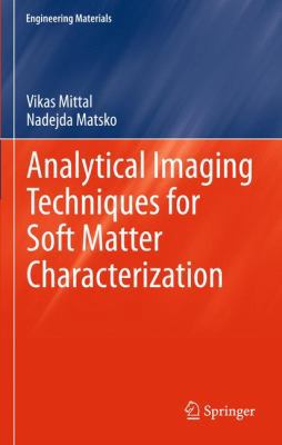 Analytical Imaging Techniques for Soft Matter C... 3642429521 Book Cover