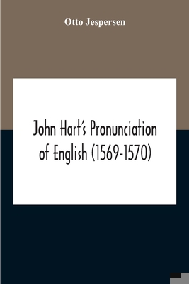 John Hart'S Pronunciation Of English (1569-1570) 9354188702 Book Cover