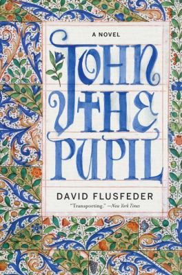 John the Pupil 0062339192 Book Cover