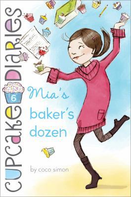 Mia's Baker's Dozen 1442485663 Book Cover
