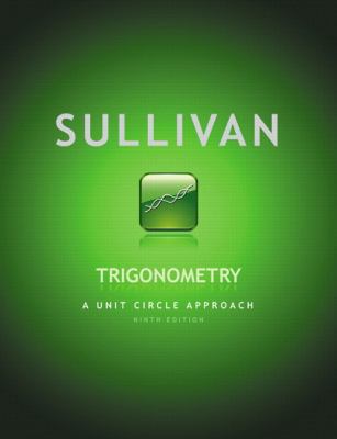 Trigonometry: A Unit Circle Approach [With Acce... 0321755995 Book Cover