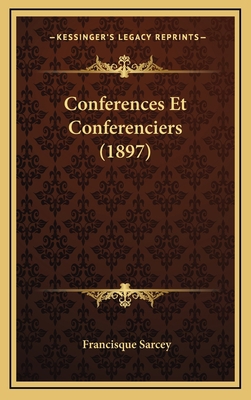 Conferences Et Conferenciers (1897) [French] 1167888332 Book Cover