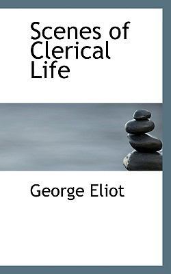 Scenes of Clerical Life 111565845X Book Cover