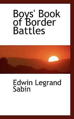 Boys' Book of Border Battles 1103884867 Book Cover
