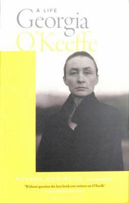 Georgia O'Keeffe: A Life (new edition) 1526625245 Book Cover