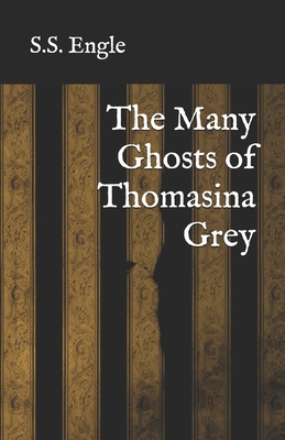 The Many Ghosts of Thomasina Grey B08D4VS96N Book Cover