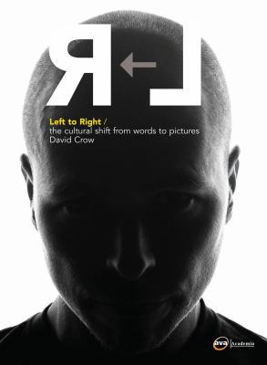 Left to Right: The Cultural Shift from Words to... 2940373361 Book Cover