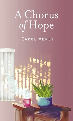 A Chorus of Hope 1951543262 Book Cover