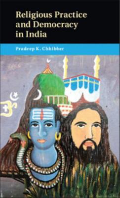 Religious Practice and Democracy in India 1107041503 Book Cover