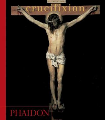 Crucifixion 0714847968 Book Cover