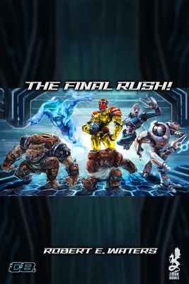 Dreadball: The Final Rush 1950423891 Book Cover
