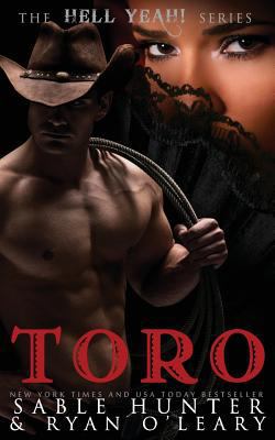 Toro (The Hell Yeah Series) 1546479953 Book Cover