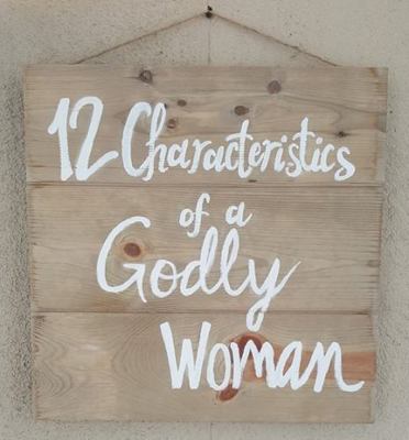12 Characteristics of a Godly Woman: A 12-Week ... 1732505020 Book Cover