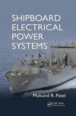 Shipboard Electrical Power Systems 1138075434 Book Cover