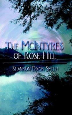 The McIntyres of Rose Hill 1410727963 Book Cover