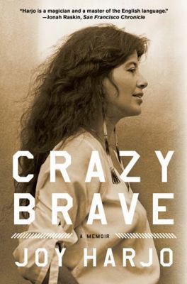 Crazy Brave 0393345432 Book Cover